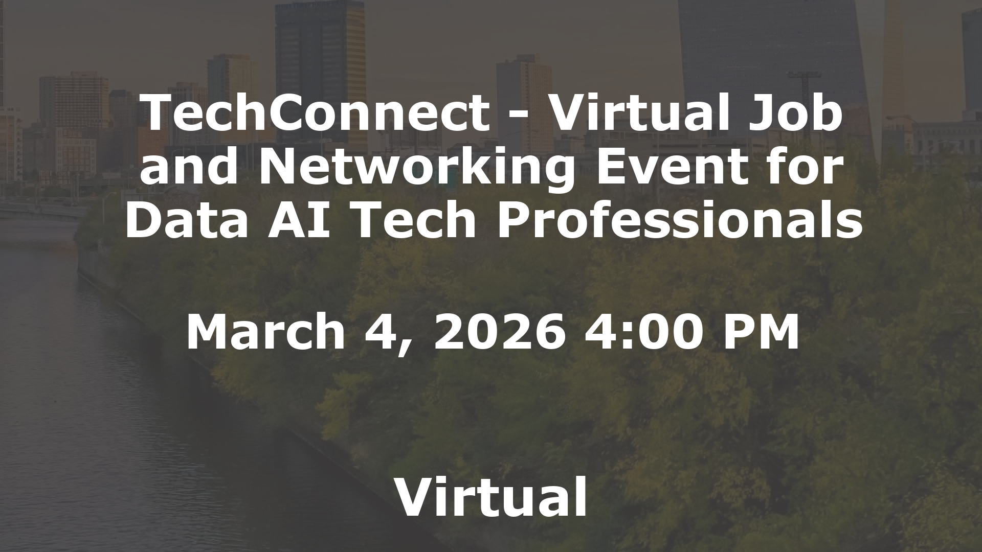 TechConnect - Virtual Job and Networking Event for Data AI Tech Professionals event image